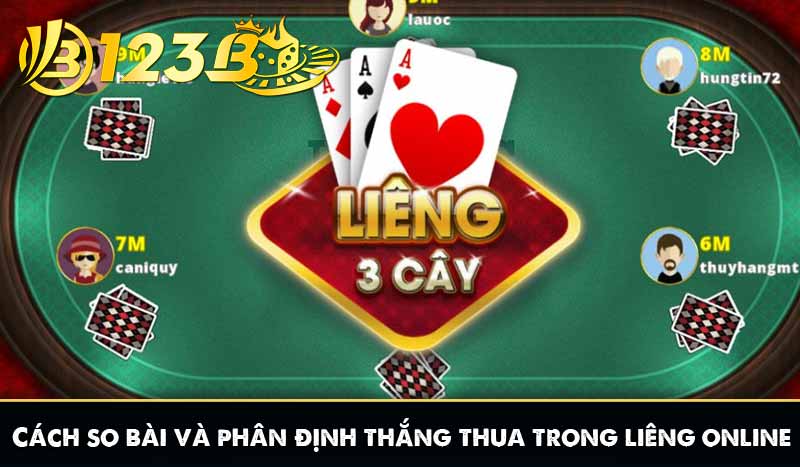 Cách so bài và phân định thắng thua trong liêng online