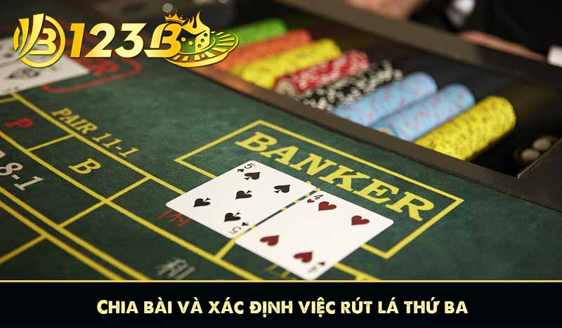 Baccarat 123B – Trải Nghiệm Game Bài Đối Kháng Hấp Dẫn 2025 10 Chia bài và xác định việc rút lá thứ ba