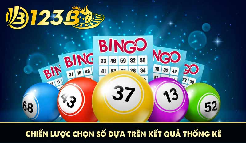 Chiến lược chọn số dựa trên kết quả thống kê