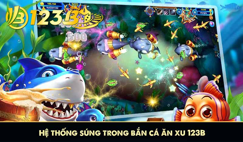 Hệ thống súng trong bắn cá ăn xu 123B
