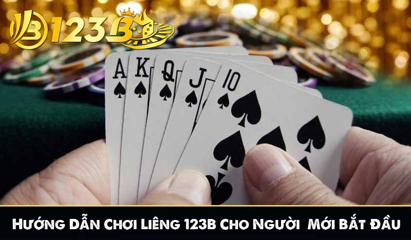 Hướng Dẫn Chơi Liêng 123B Cho Người Mới Bắt Đầu
