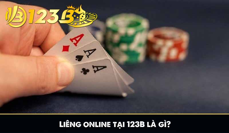 Liêng online tại 123B là gì?