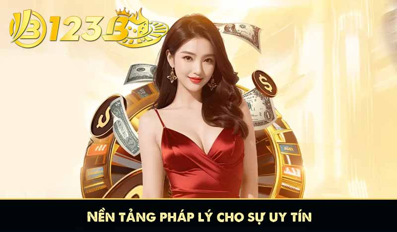 Nền tảng pháp lý cho sự uy tín