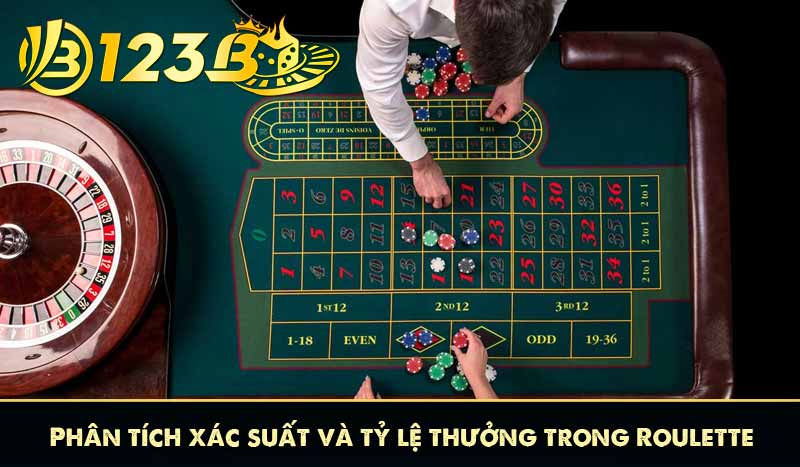 Phân tích xác suất và tỷ lệ thưởng trong Roulette