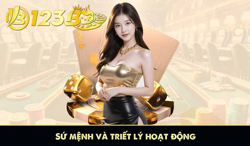 Sứ mệnh và triết lý hoạt động