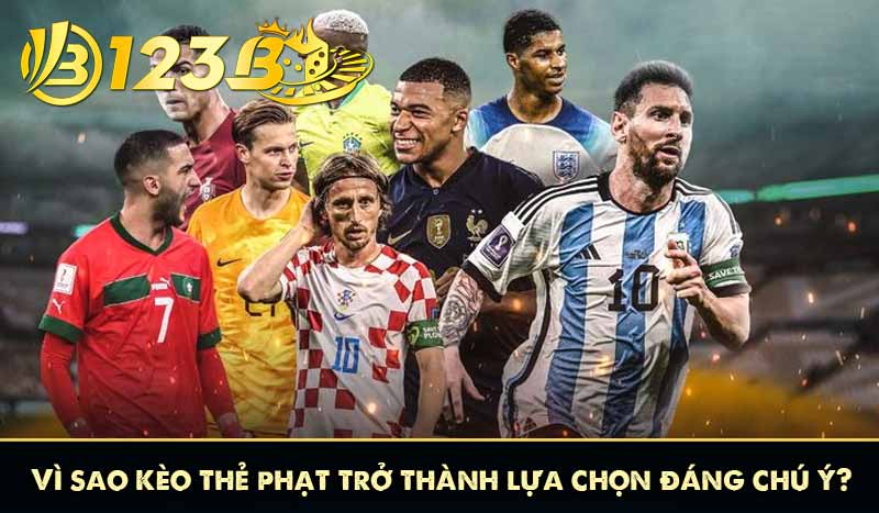 Vì sao kèo thẻ phạt trở thành lựa chọn đáng chú ý?